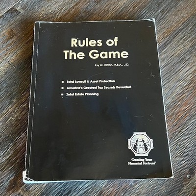 Rules Of The Game Jay W Mitton Total Lawsuit Asset Protection Tax Secrets Book