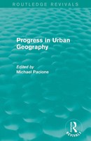 Progress In Urban Geography (Routledge Revivals) Michael Pacione Taschenbuch
