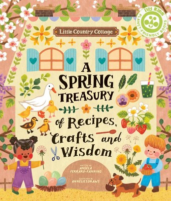 Little Country Cottage: A Spring Treasury of Recipes, Crafts and Wisdom | Buch