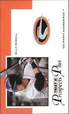 2007 TRISTAR Prospects Plus Protential #BR Billy Rowell - BB