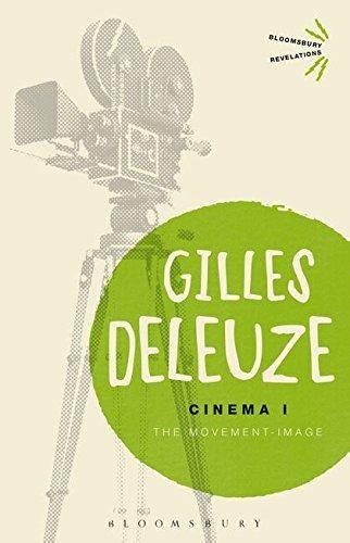 Cinema I: The Movement-Image (Bloomsbury Revelations) - Gilles Deleuze