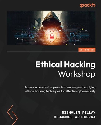 Rishalin Pillay (u. a.) | Ethical Hacking Workshop | Taschenbuch | Englisch