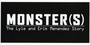 -MONSTERS: LYLE & ERIK MENENDEZ STORY- Original TV/Movie Production Parking Pass