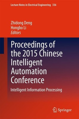 Proceedings of the 2015 Chinese Intelligent Automation Conference Zhidong Deng