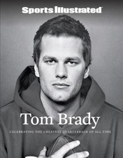 Sports Illustrated Tom Brady by The Editors of Sports Illustrated [Hardback]