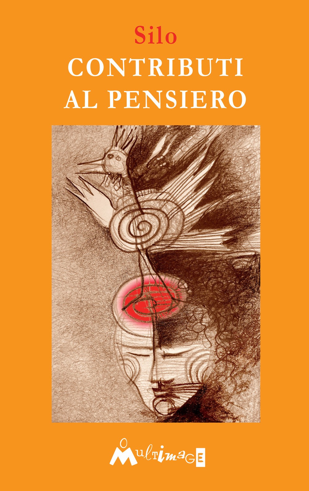 Contributi al pensiero - Silo