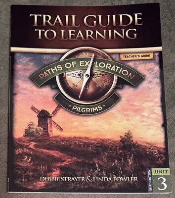 Trail Guide To Learning Paths Of Exploration Pilgrims Unit 3 Teachers Guide