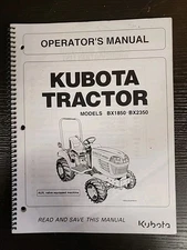Kubota TRACTOR Models BX1850 BX2350 OPERATOR'S MANUAL & Valve Kit Manual