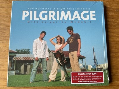 Erja Lyytinen Parker CD Pilgrimage Mississippi to Memphis NEW & SEALED Digipak