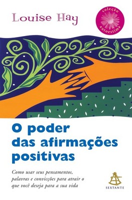 Poder das Afirmações Positivas, O