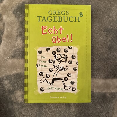 Gregs Tagebuch 8 - Echt übel! von Jeff Kinney (2016, Taschenbuch)