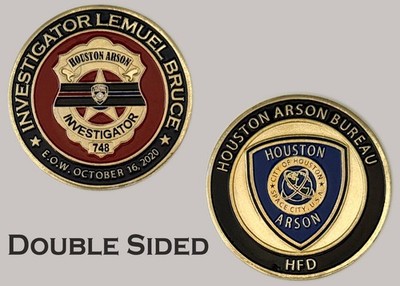 Houston Arson Bureau Lemuel Bruce E.O.W. 748 Challenge Coin  J#6