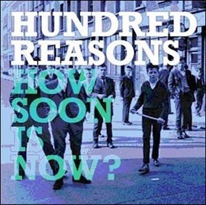 How Soon Is Now?, Hundred Reasons, Used; Good CD