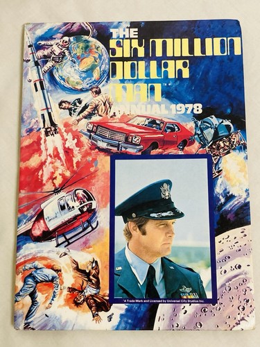 Vintage Collector Annual Book The Six 6 Million Dollar Man 1978 Good Condition - Picture 1 of 9