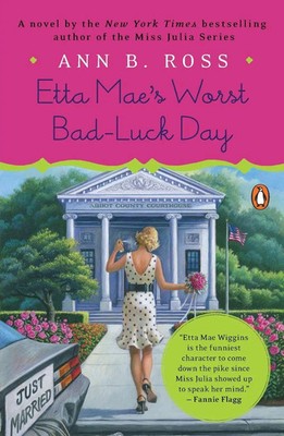 Etta Mae's Worst Bad-Luck Day A Novel Ann B. Ross Taschenbuch Englisch 2015