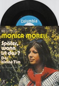 Monica Morell Spater Wann Ist Das 45 Ger Pic Ebay