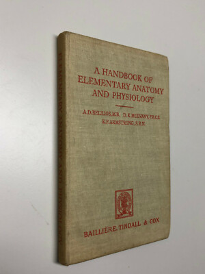 Handbook Of Elementary Anatomy and Physiology by Belilios - Pub: Bailliere 1953