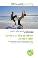 Frederic P. Miller (U. A.) | Culture Of The Southern United States | Taschenbuch