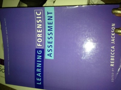 Learning Forensic Assessment (International Perspectives on Forensic Mental ...