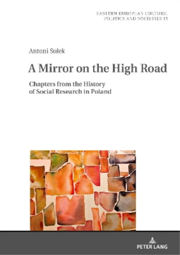 Thumbnail - Antoni Sułek A Mirror On The High Road (gebundene Ausgabe)