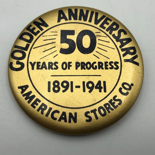 Pinback American Stores Co Golden Anniversary Button Pin Badge 1891-1941 Vintage - Picture 12 of 16