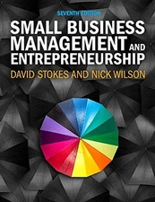 Small Business Management and Entrepreneurship By David Stokes, 