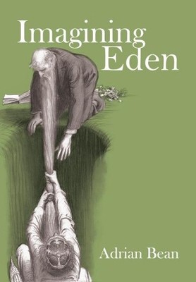 Imagining Eden by Adrian Bean 1785453165 FREE Shipping
