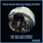 RSD 2026 ROLLING STONES HAVE YOU SEEN YOUR MOHTER, BABY, STANDING IN THE SHADOW?