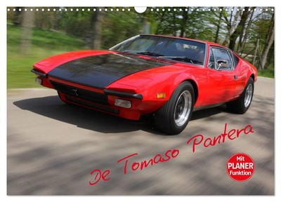 De Tomaso Pantera (Wandkalender 2026 DIN A3 quer), CALVENDO Monatskalender Bau