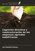 CognicióN Directiva Y ReestructuracióN De Las Empresas AgríColas Sudafricanas