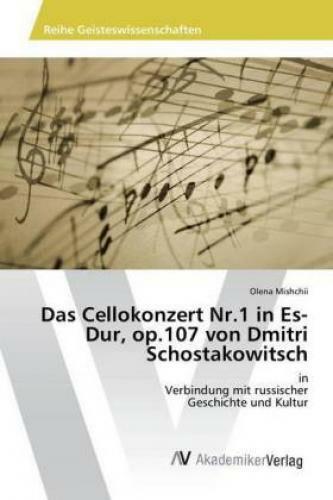 Thumbnail - Das Cellokonzert Nr.1 In Es-dur, Op.107 Von Dmitri Schostakowitsch In