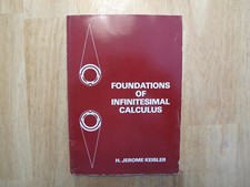 Foundations Of Infinitesimal Calculus By H. Jerome Keisler 1976 Foundations Of Infinitesimal Calculus By H. Jerome Keisler 1976