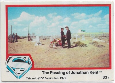 SUPERMAN THE MOVIE 1978 Topps Trading Card #33 The Passing of Jonathan Kent