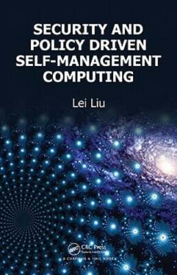 Security and Policy Driven Computing by Lei Liu: Used