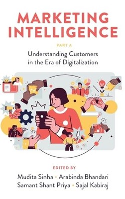 Marketing Intelligence, Part A: Understanding Customers in the Era of Digitaliz
