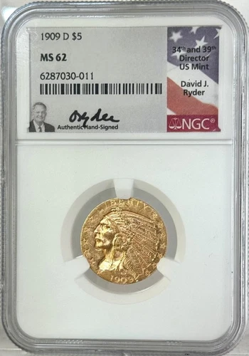 1909-D $5 Indian Gold Coin NGC MS62 David Ryder Signed Half Eagle Gold