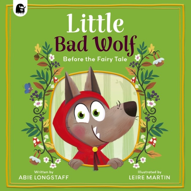 Little Bad Wolf by Abie Longstaff (Paperback Book)