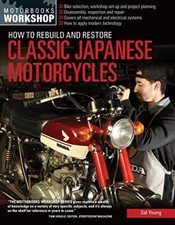 Sid Young - How to Rebuild and Restore Classic Japanese Motorcycles -  - X555z