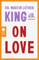Dr. Martin Luther King Jr. On Love | Martin Luther King | Taschenbuch | Englisch