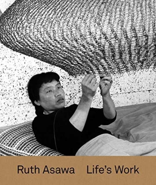 Ruth Asawa by Tamara Schenkenberg HARDBACK 9780300242690