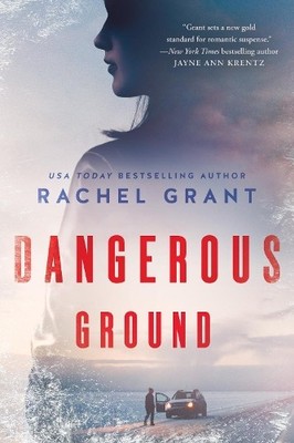 Dangerous Ground: 1 (Fiona Carver, 1), Grant, Rachel