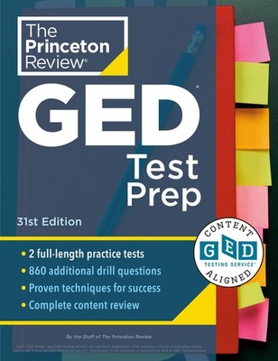 Princeton Review Ged Test Prep, 31St Edition: 2 Practice Tes...