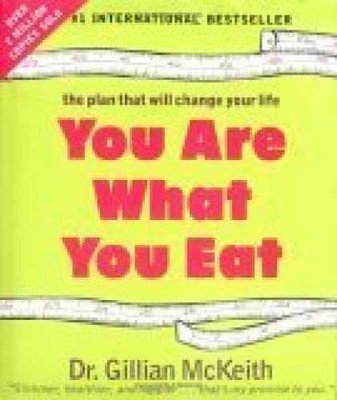 You Are What You Eat: The Plan - Hardcover, by McKeith Gillian - Very Good g