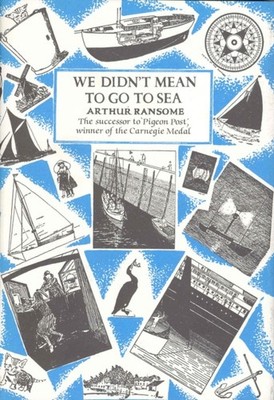 We Didnt Mean To Go To Sea by Arthur Ransome HARDBACK 9780224021234