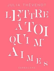 LETTRE À TOI QUI M AIMES von THEVENOT, Julia | Buch | Zustand sehr gut