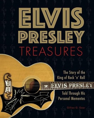 Elvis Presley Treasures: The Story of the King of Rock 'n' Roll ...  (hardcover)