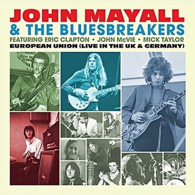 Audio Cd - John Mayall & The Bluesbreakers - European Union (Live In The Uk & Ge