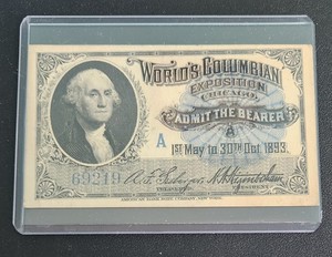 1893 Ticket to Columbian Exposition/Chicago World's Fair with "A" Overprint