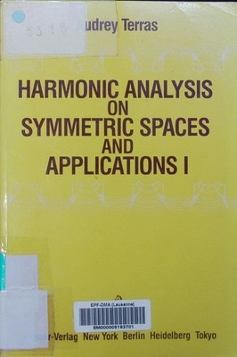 Harmonic analysis on symmetric spaces and applications Audrey Terras. Terras, Au