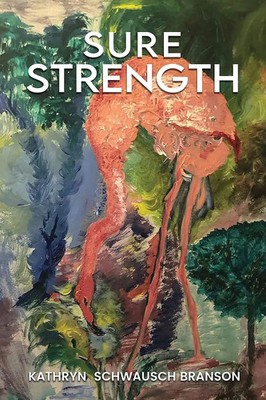 SURE STRENGTH Kathryn Branson Taschenbuch Englisch 2025 Kathryn Branson